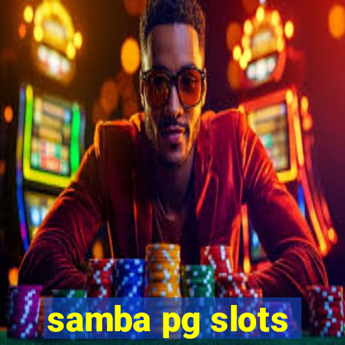 samba pg slots